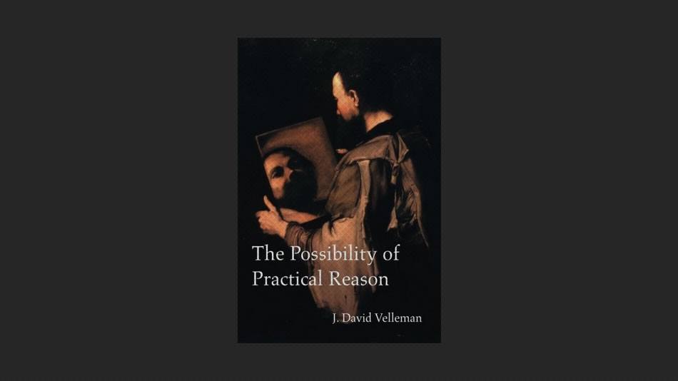 The Possibility of Practical Reason