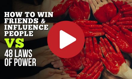 (Video) How to Win Friends and Influence People VS 48 Laws of Power