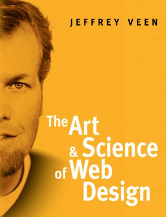 The Art and Science of Web Design by Jeffrey Veen