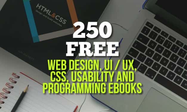 250 Free Web Design, UI / UX, CSS, Usability and Programming Ebooks