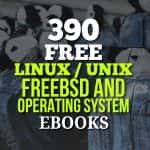 390 Free Linux, Unix, FreeBSD and Operating System Ebooks