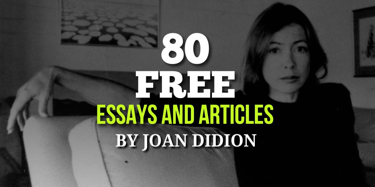 joan didion quotes joan didion essay goodbye to all that