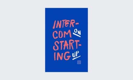 Intercom on Starting Up: Sharing everything we know about building a startup