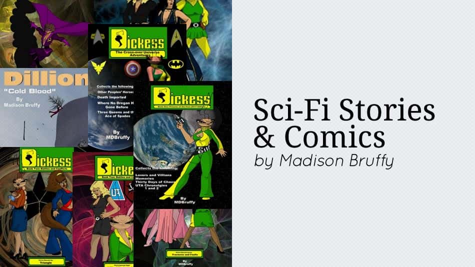 Sci-Fi Stories and Comics by Madison Bruffy