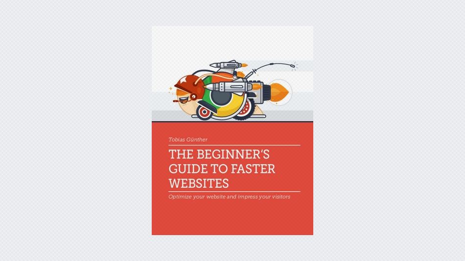 The Beginner’s Guide to Faster Websites
