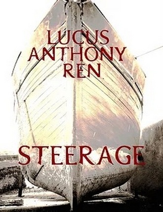 Steerage by Lucus Anthony Ren