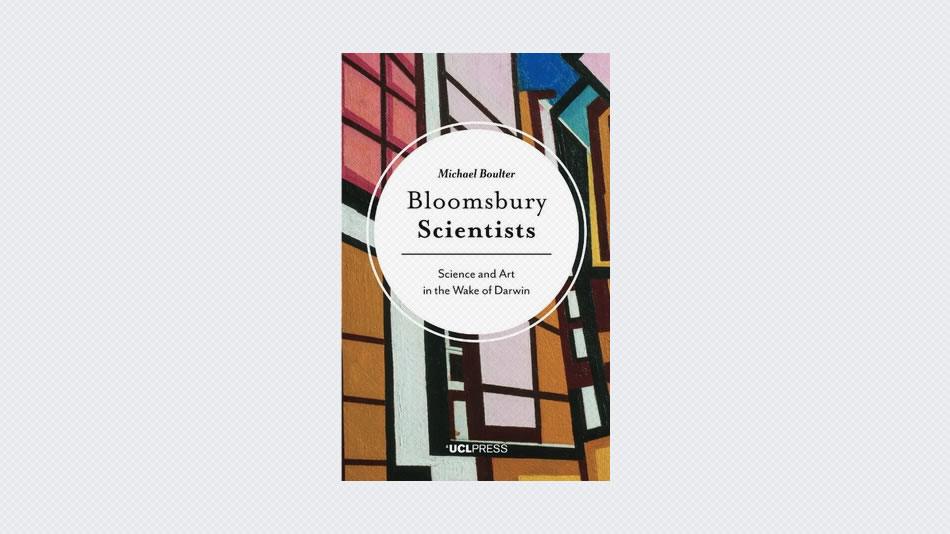 Bloomsbury Scientists: Science and Art in the Wake of Darwin