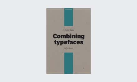 Combining Typefaces: Free guide to great typography