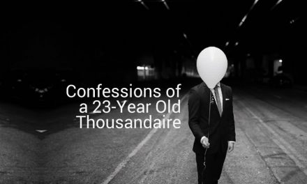 Confessions of a 23-Year Old Thousandaire: A Short eBook About Money & How to Make More of It in Your Twenties
