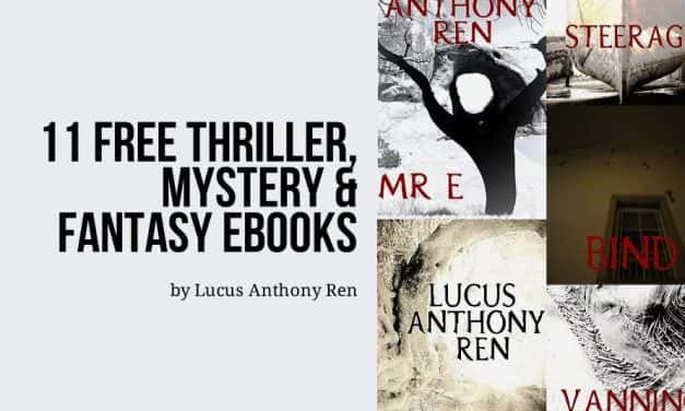 11 Free Thriller and Mystery Ebooks by Lucus Anthony Ren