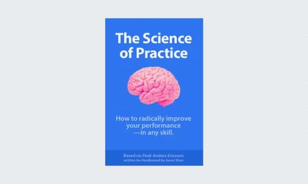 The Science of Practice: How to Rewire Your Brain for Performance