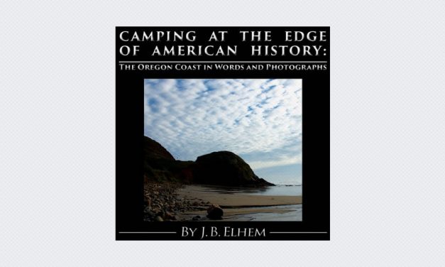 Camping at the Edge of American History
