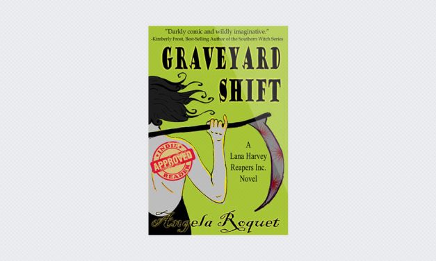 Graveyard Shift – Book 1 of Lana Harvey, Reapers Inc.