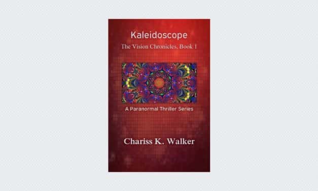 Kaleidoscope – The Vision Chronicles: Book 1