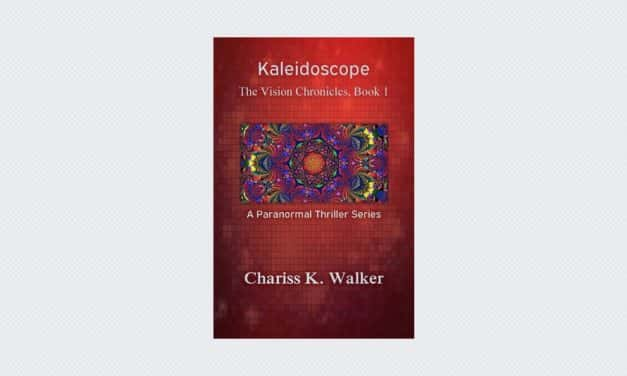 Kaleidoscope – The Vision Chronicles: Book 1