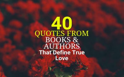 40 Quotes from Books and Authors That Define True Love