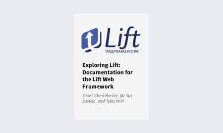 Exploring Lift: Documentation for the Lift Web Framework