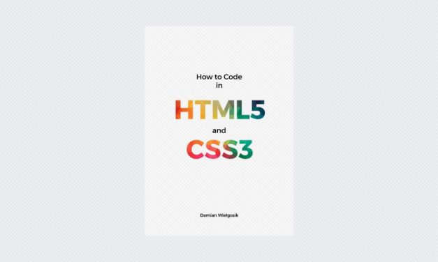 How to Code in HTML5 and CSS3
