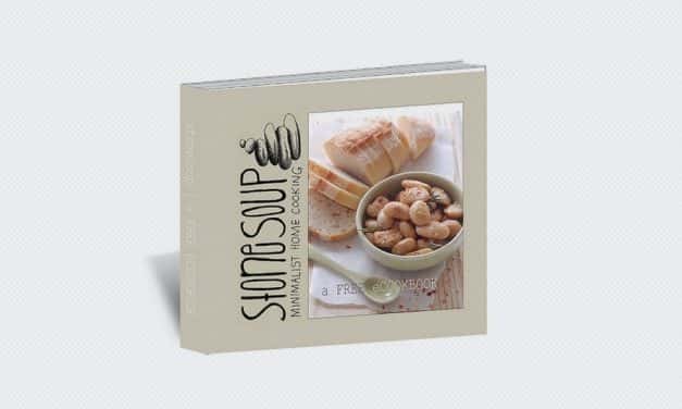 Stone Soup: Minimalist Home Cooking