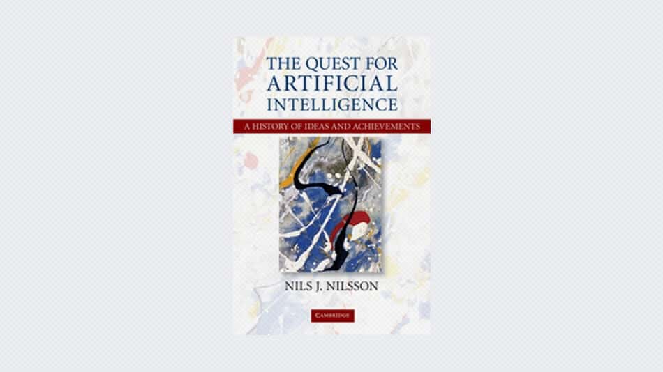 The Quest For Artificial Intelligence