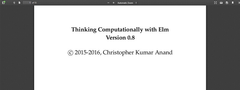 Thinking Computationally with Elm ver 0.8 by Christopher Kumar Anand 