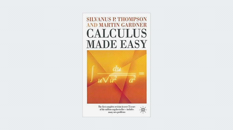 Calculus Made Easy