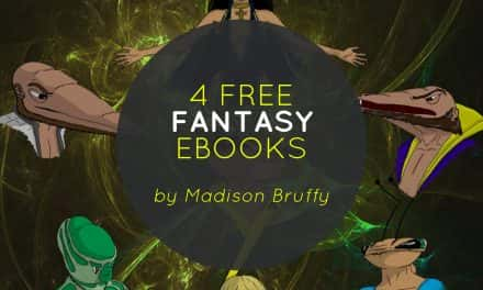 4 Free Fantasy Ebooks by Madison Bruffy