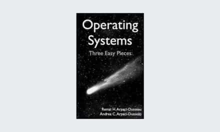 Operating Systems: Three Easy Pieces