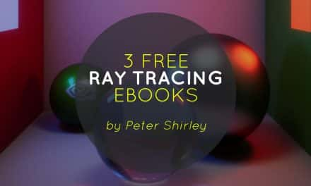 3 Free Ray Tracing Ebooks