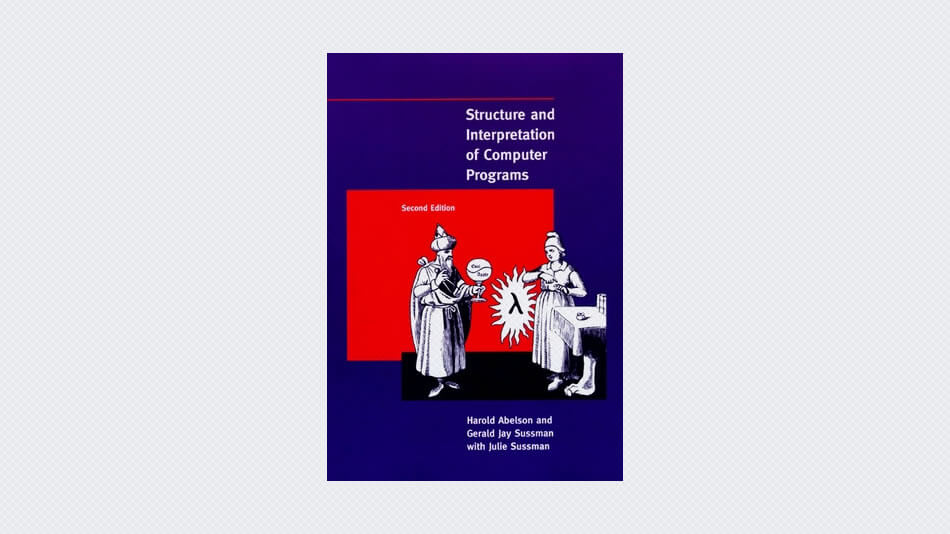 Structure and Interpretation of Computer Programs, Second Edition