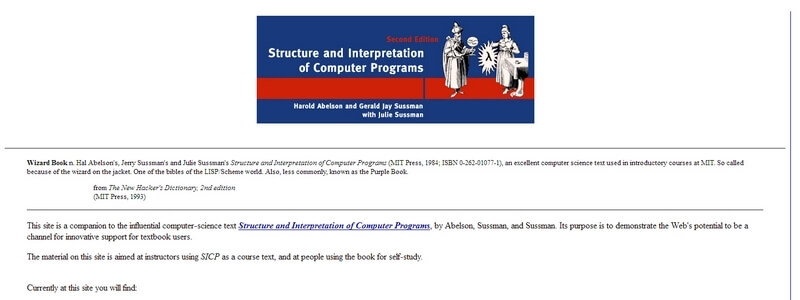 Structure and Interpretation of Computer Programs, Second Edition  by Hal Abelson, Jerry Sussman and Julie Sussman 