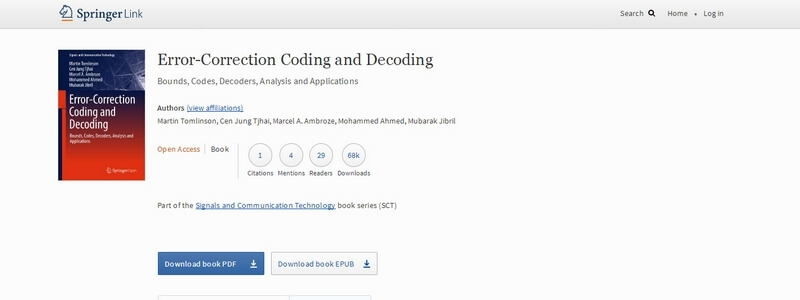 Error-Correction Coding and Decoding: Bounds, Codes, Decoders, Analysis and Applications by Martin Tomlinson, Cen Jung Tjhai, Marcel A. Ambroze, Mohammed Ahmed, Mubarak Jibril