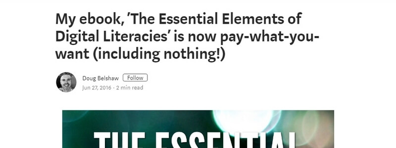 The Essential Elements of Digital Literacies by Doug Belshaw