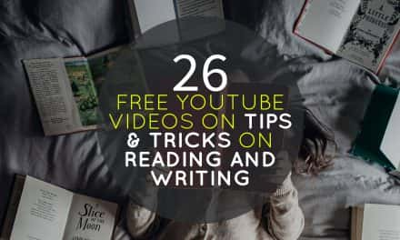 26 Free Youtube Videos on Tips & Tricks on Reading and Writing