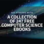 Get Started With A Collection of 247 Free Computer Science Books