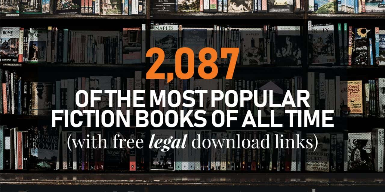 2 087 Of The Most Popular Fiction Books Of All Time With Free