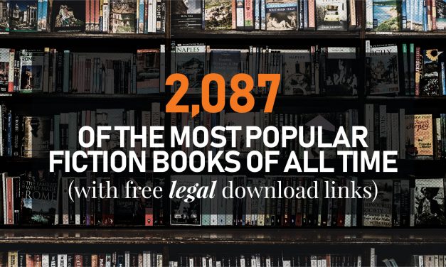 2,087 of the Most Popular Fiction Books of All Time – With Free Legal Download Links