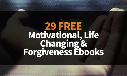 29 Free Motivational, Life Changing & Forgiveness Ebooks