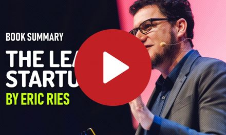 (Video) Book Summary – The Lean Startup by Eric Ries