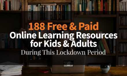 188 Free & Paid Online Learning Resources for Kids & Adults During This Lockdown Period