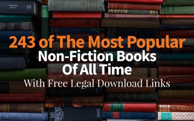 243 Of The Most Popular Non-Fiction Books Of All Time – With Free Legal Download Links