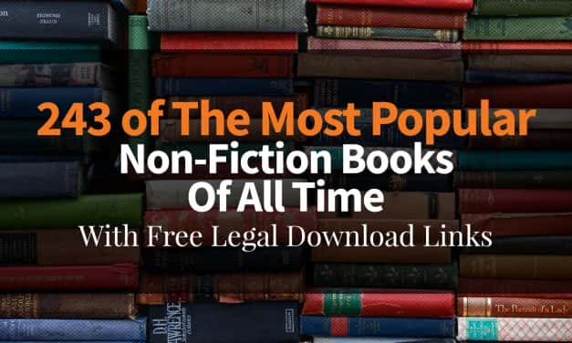 243 Of The Most Popular Non-Fiction Books Of All Time – With Free Legal Download Links