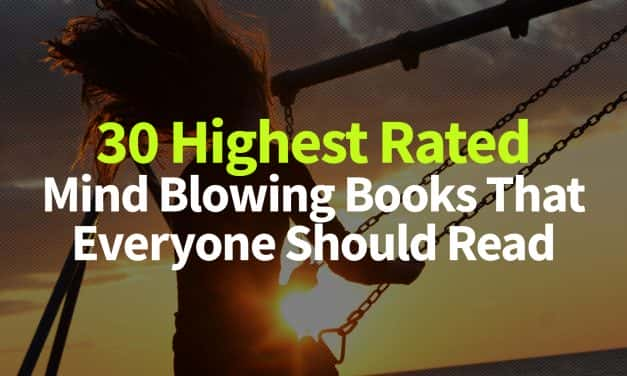 30 Highest Rated Mind Blowing Books That Everyone Should Read