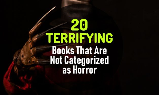 20 Frightening and Terrifying Books That Are Not Categorized as Horror