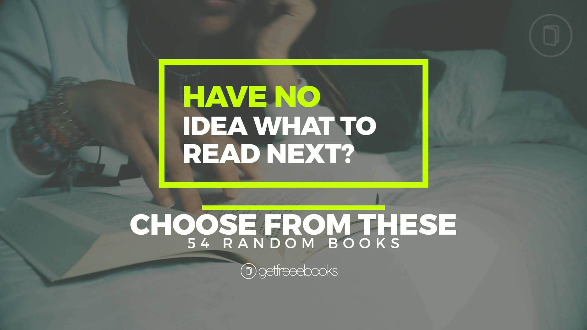 No Idea What to Read? Here are 54 Random Books to Choose From