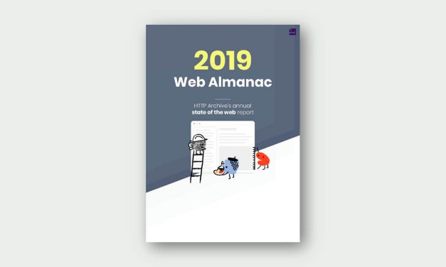 2019 Web Almanac – HTTP Archive’s Annual State of the Web Report