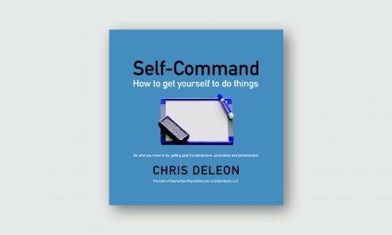 Self-Command – How to Get Yourself to do Things