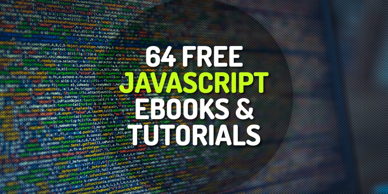 64 Free Javascript Ebooks and Tutorials