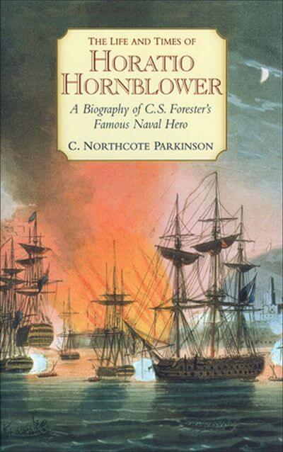 Horatio Hornblower Series by CS Forester