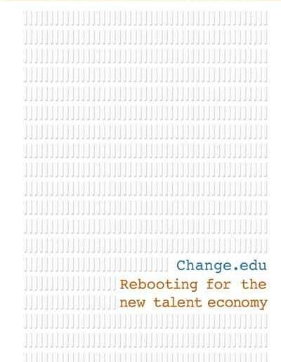Change.edu: Rebooting for the New Talent Economy by Andrew Rosen